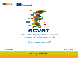 Prezentacja - Horacy Dębowski - Zespół Ekspertów ECVET Polska