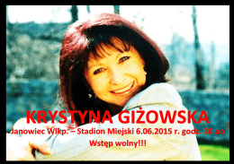 Janowiec Wlkp. – Stadion Miejski 6.06.2015 r. godz. 20.oo Wstęp