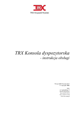 TRX Konsola dyspozytorska