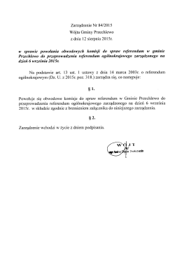 Zarządzenie Nr 84/2015 W&oacute;jta Gminy Przechlewo z dnia 12 sierpnia