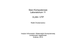 Sieci Komputerowe Laboratorium 11 VLAN i VTP