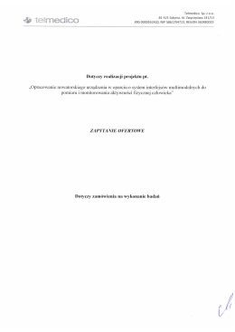 Dotyczy realizacji projektu pt. &bdquo;Opracowanie