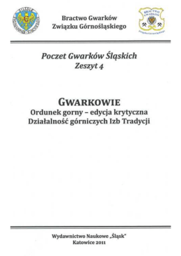 Gwarkowie Ordunek gorny Działalność górniczych izb tradycji