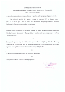 ZARZĄDZENIE Nr 13/2015 Kierownika Miej skiego Ośrodka