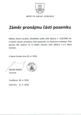 Z&aacute;měr pron&aacute;jmu č&aacute;sti pozemku
