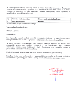W wyniku przeprowadzonej procedury naboru na wolne stanowisko