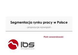 P. Lewandowski, Segmentacja rynku pracy w Polsce