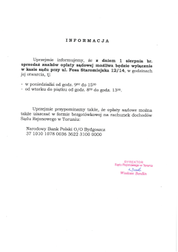 INFORMACJA Uprzejmie informujemy, że z dniem 1 sierpnia br