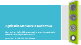 Prezentacja Agnieszka Markowska-Radomska
