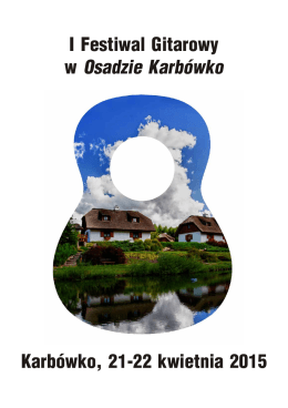 Program I Festiwalu Gitarowego w Osadzie Karbówko