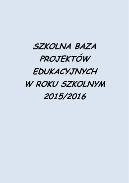 Projekty edukacyjne 2015/2016