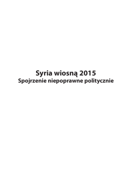 Syria wiosną 2015 - instytut sądecko