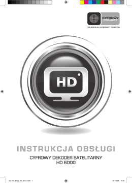 Instrukcja dekodera HD 6000 Cyfrowego Polsatu
