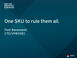 Piotr Baranowski - One SKU to rule them all