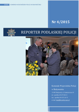 Reporter Podlaskiej Policji nr 4/2015 "Dzień