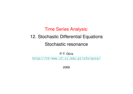 Time Series Analysis: 12. Stochastic Differential Equations