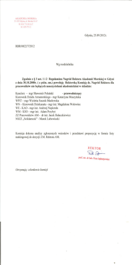 Wg rozdzielnika Zgodnie z § 3 ust. 1 i 2 Regulaminu Nagród
