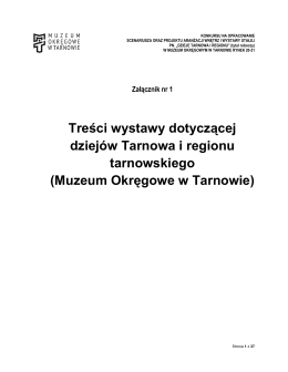 Treści wystawy dotyczącej dziejów Tarnowa i regionu tarnowskiego