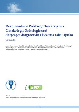 Rekomendacje Polskiego Towarzystwa Ginekologii Onkologicznej