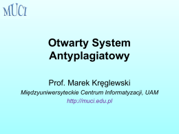 Otwarty System Antyplagiatowy, MCI UAM w Poznaniu, prof. Marek