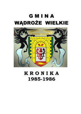 Kronika lata 1985-1986 - Wądroże Wielkie, Urząd Gminy