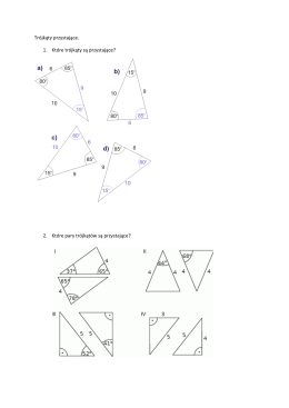 Trójkąty przystające. 1. Które trójkąty są przystające? 2. Które pary