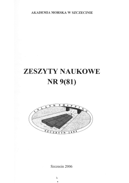 ZESZYTY NAUKOWE NR 9(81) - Scientific Journals of the Maritime