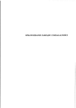 Sprawozdanie Zarządu z działalności Sp&oacute;łki w 2014 r.