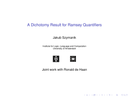 A Dichotomy Result for Ramsey Quantifiers