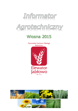 Informator Agrotechniczny - wiosna 2015