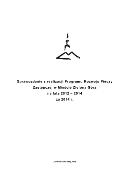 Sprawozdanie z realizacji Programu Rozwoju Pieczy Zastępczej w