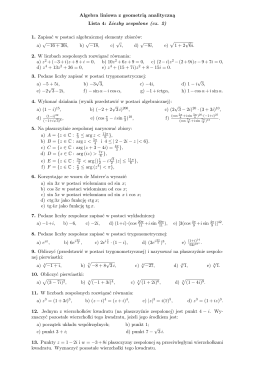 Algebra liniowa z geometria analityczna Lista 4: Liczby