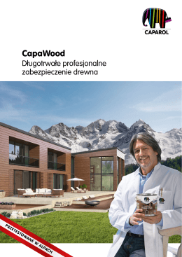 CapaWood – Długotrwałe profesjonalne zabezpieczenie drewna