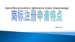 Specyfika procedury zgłaszania znaku towarowego