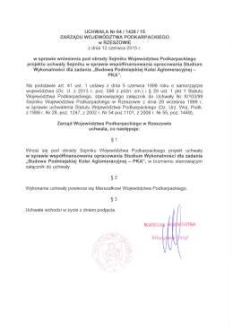 UCHWAŁA Nr 64 I 1438 I 15 ZARZĄDU WOJEWÓDZTWA