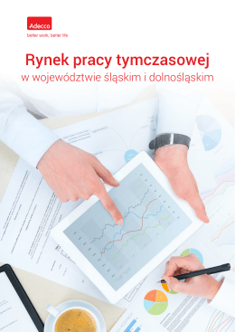 Raport Adecco - rynek pracy tymczasowej w województwie śląskim i