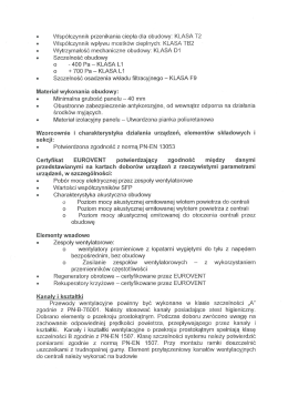 o Wsp&oacute;łczynnik przenikania ciepła dla obudowy: KLASA T2 &oslash;