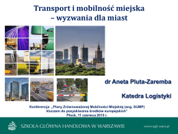 Transport i mobilność miejska – dr Aneta Pluta-Zaremba