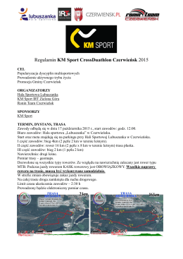 Regulamin KM Sport CrossDuathlon Czerwieńsk 2015