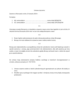 Umowa użyczenia: Zawarta w Warszawie w dniu 14 sierpnia 2014 r