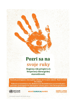 “Save Lives: Clean Your Hands” – “Umývaj si ruky – zachrániš život”