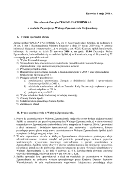 Katowice 6 maja 2016 r. Oświadczenie Zarządu PRAGMA