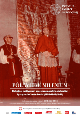 Religijne, polityczne i społeczne aspekty obchodów Tysiąclecia