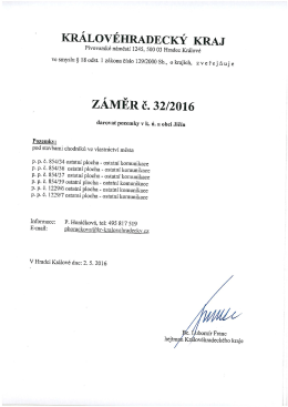 Zveřejněn&iacute; ,,Z&aacute;měru č. 32/2016"