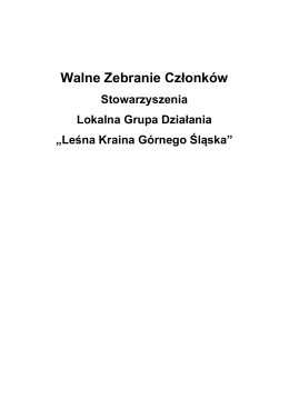 Walne Zebranie Członków - Leśna Kraina Górnego Śląska