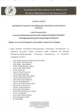 2015-084 zaopiniowanie przyznania medali Zasłużony dla Wydziału