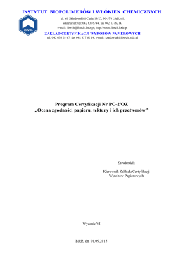 Program certyfikacji PC-2/OZ - Instytut Biopolimerów i Włókien