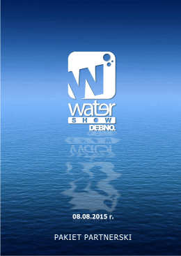 PAKIET PARTNERSKI - dębno water show 2015