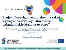 Projekt Foresight regionalny dla szkół wyższych Warszawy i