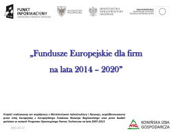 Fundusze europejskie dla firm na lata 2014
